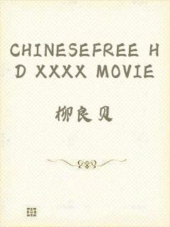 CHINESEFREE HD XXXX MOVIE